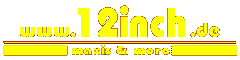 www.12inch.de - Maxis & more